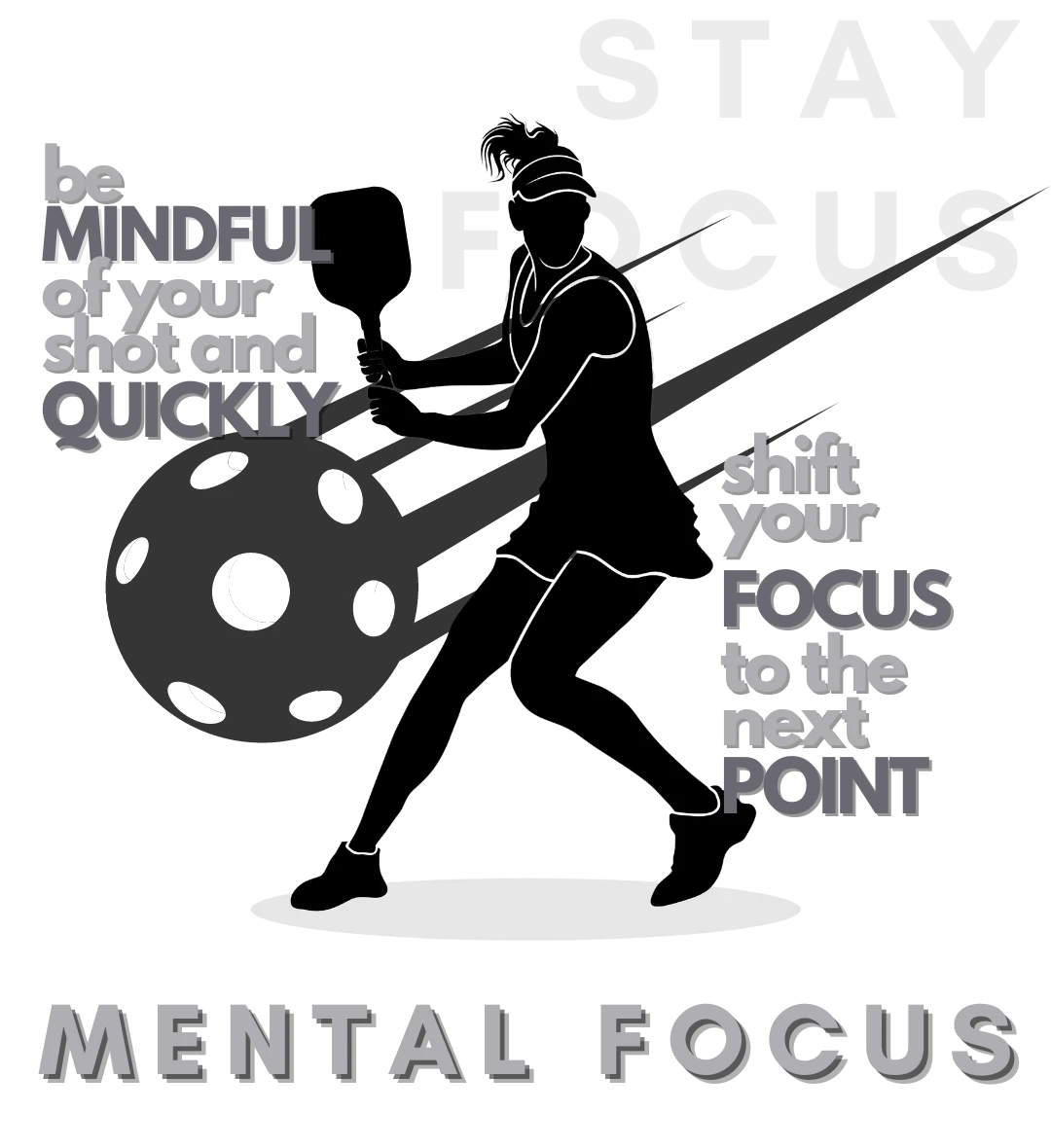 Stay Focus Pickleball