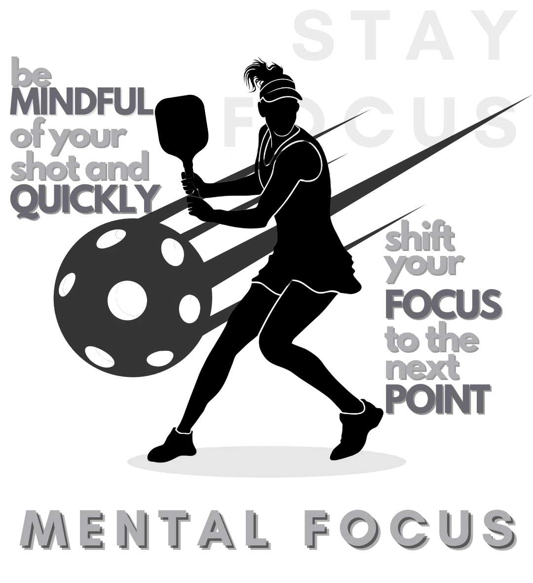 Stay Focus Pickleball