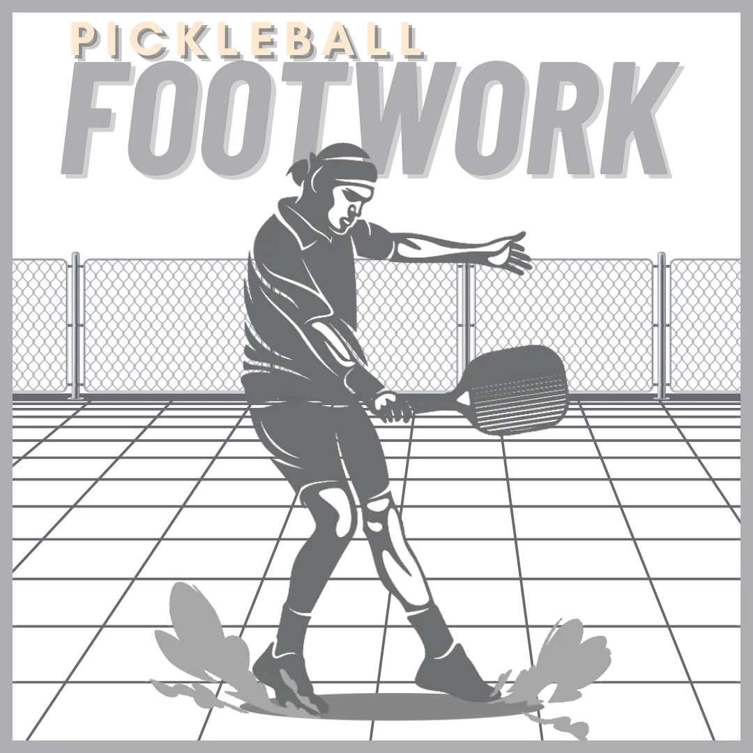 Pickleball Footwork